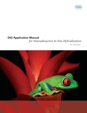 DIG Application Manual for Nonradioactive in Situ Hybridization 4Th Edition