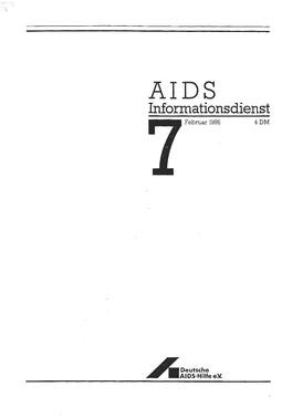 AIDS Informationsdienst Februar 1986 4 DM AIDS Infodienst ______Inhalt