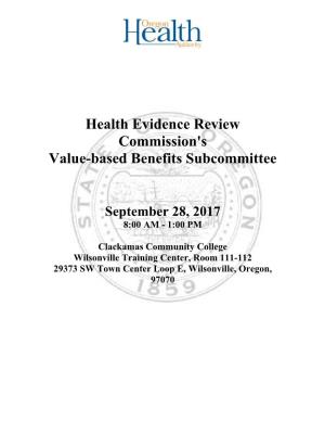 Health Evidence Review Commission's Value-Based Benefits Subcommittee