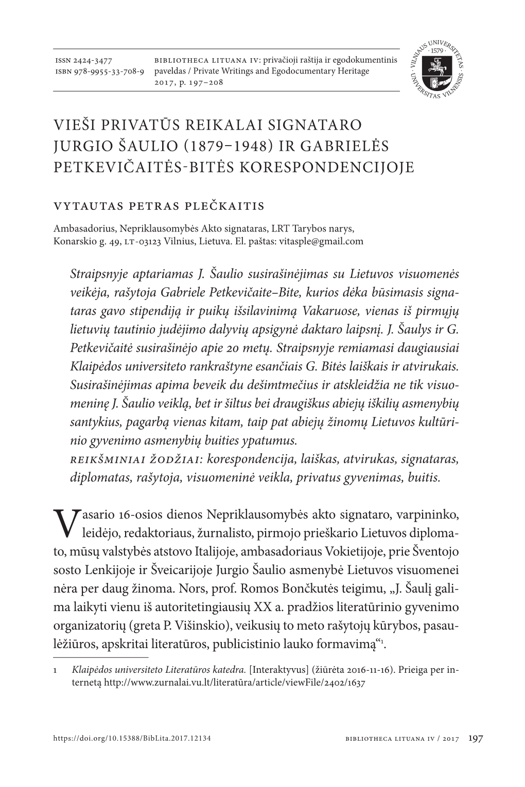 Vieši Privatūs Reikalai Signataro Jurgio Šaulio (1879–1948) Ir Gabrielės Petkevičaitės-Bitės Korespondencijoje