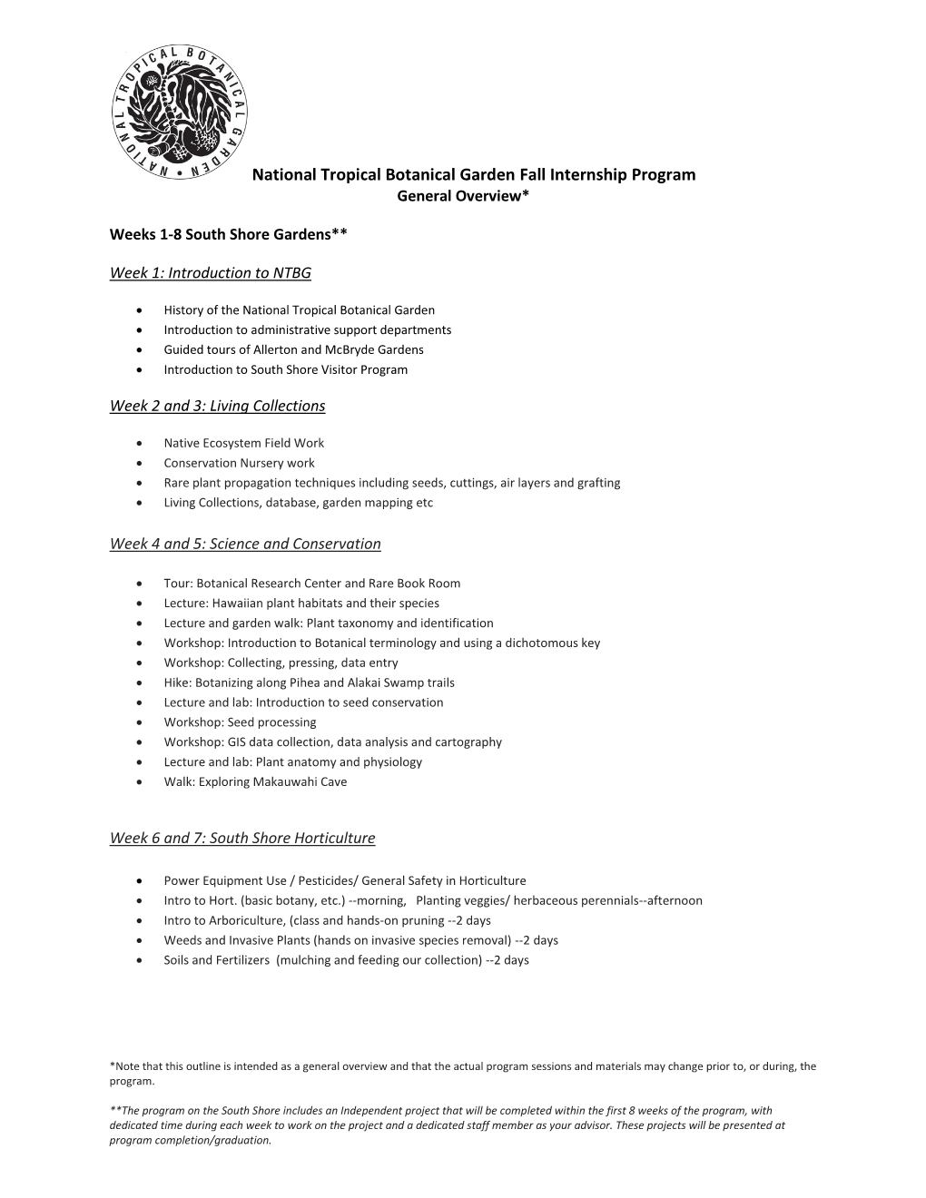 National Tropical Botanical Garden Fall Internship Program General Overview*