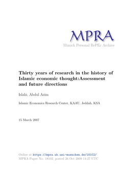 Thirty Years of Research in the History of Islamic Economic Thought:Assessment and Future Directions