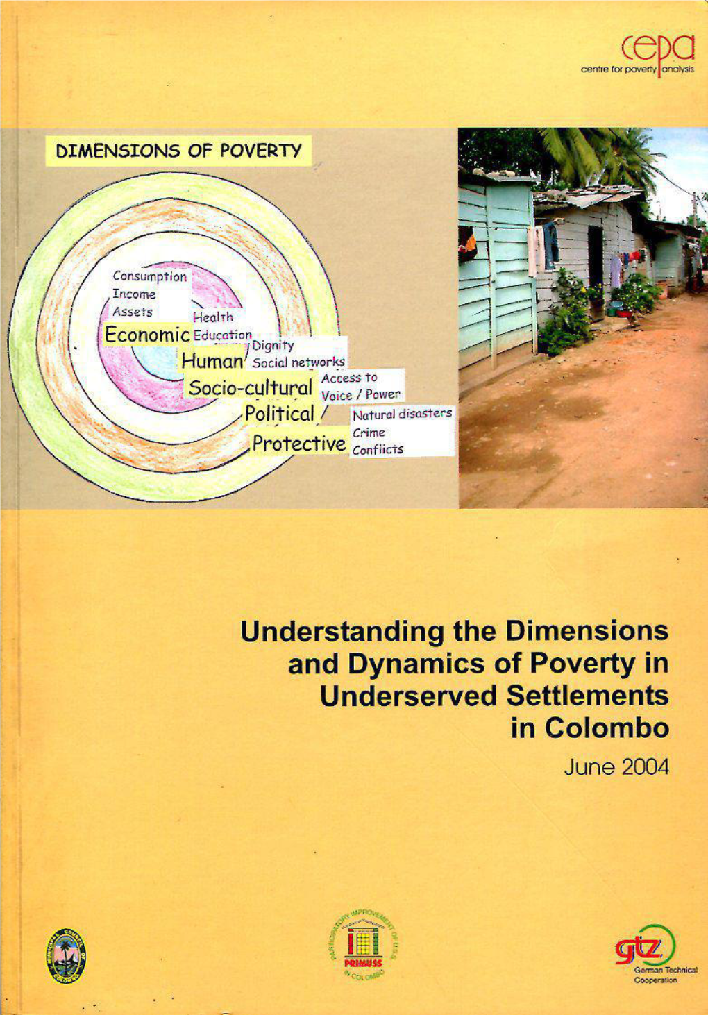 Understanding the Dimensions and Dynamics of Poverty in Underserved Settlements in Colombo