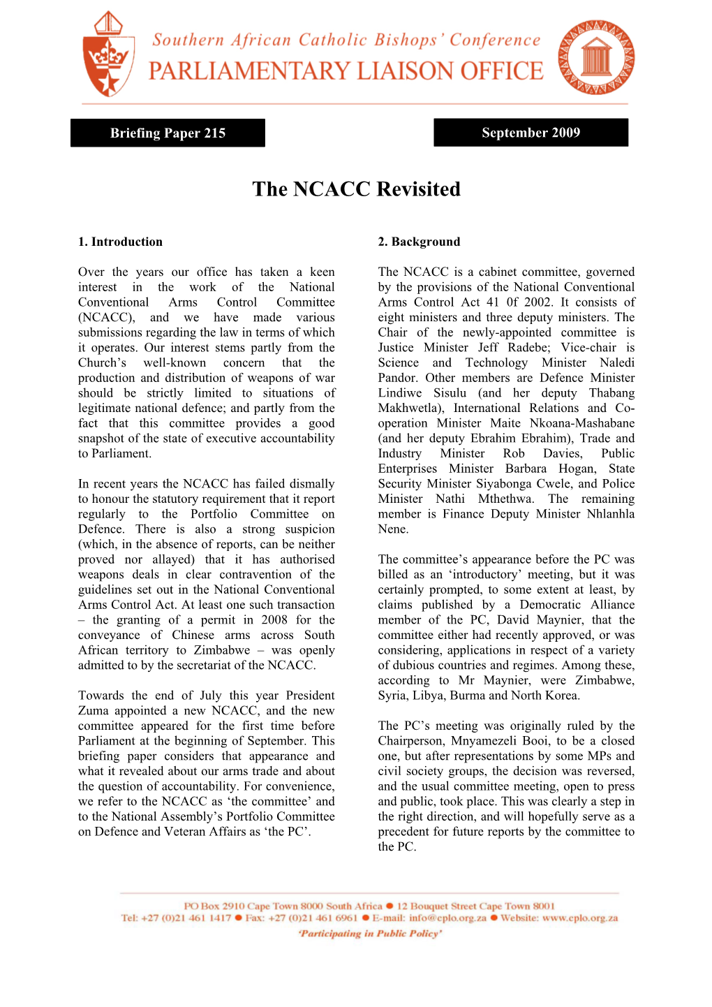 The NCACC Revisited
