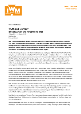 Truth and Memory British Art of the First World War 19 July 2014 – 8 March 2015 IWM London Free Admission