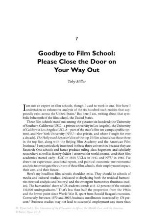 Goodbye to Film School: Please Close the Door on Your Way Out