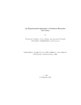 An Experimental Approach to Nonlinear Dynamics and Chaos Is a Textb O Ok and A