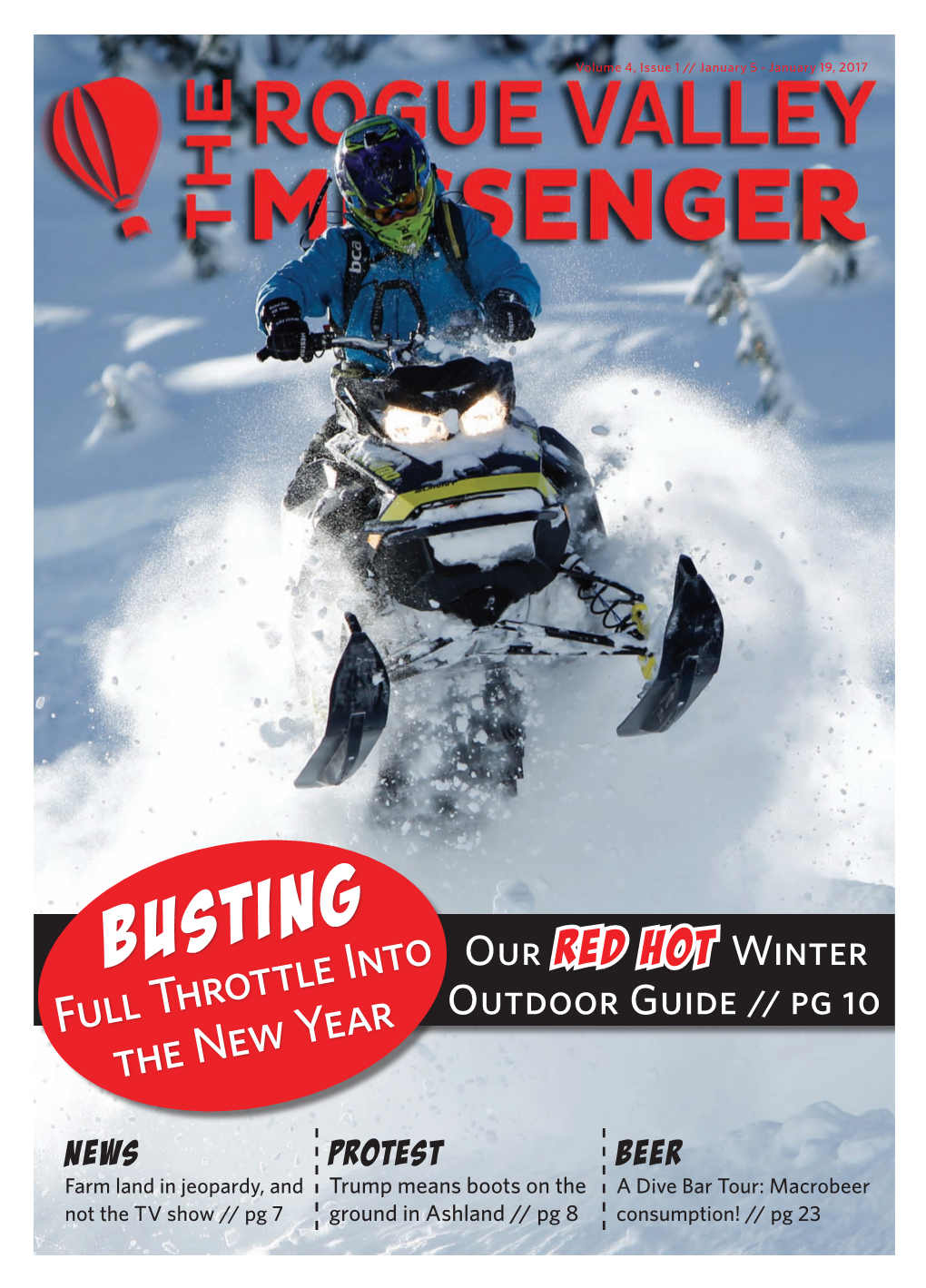 Busting Our Red Hot Winter Full Throttle Into Outdoor Guide // Pg 10 the New Year