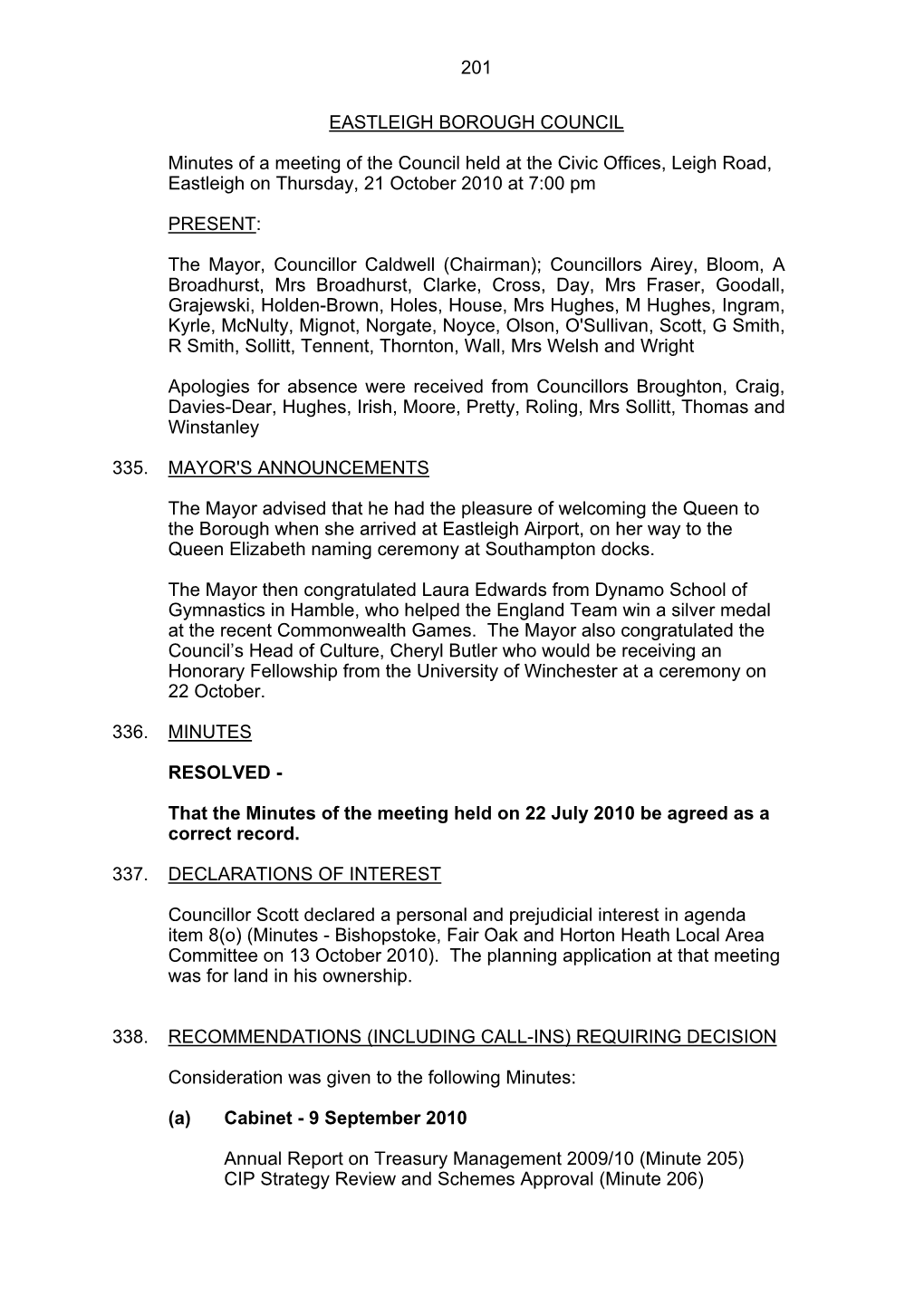 201 EASTLEIGH BOROUGH COUNCIL Minutes of a Meeting of the Council Held at the Civic Offices, Leigh Road, Eastleigh on Thursday