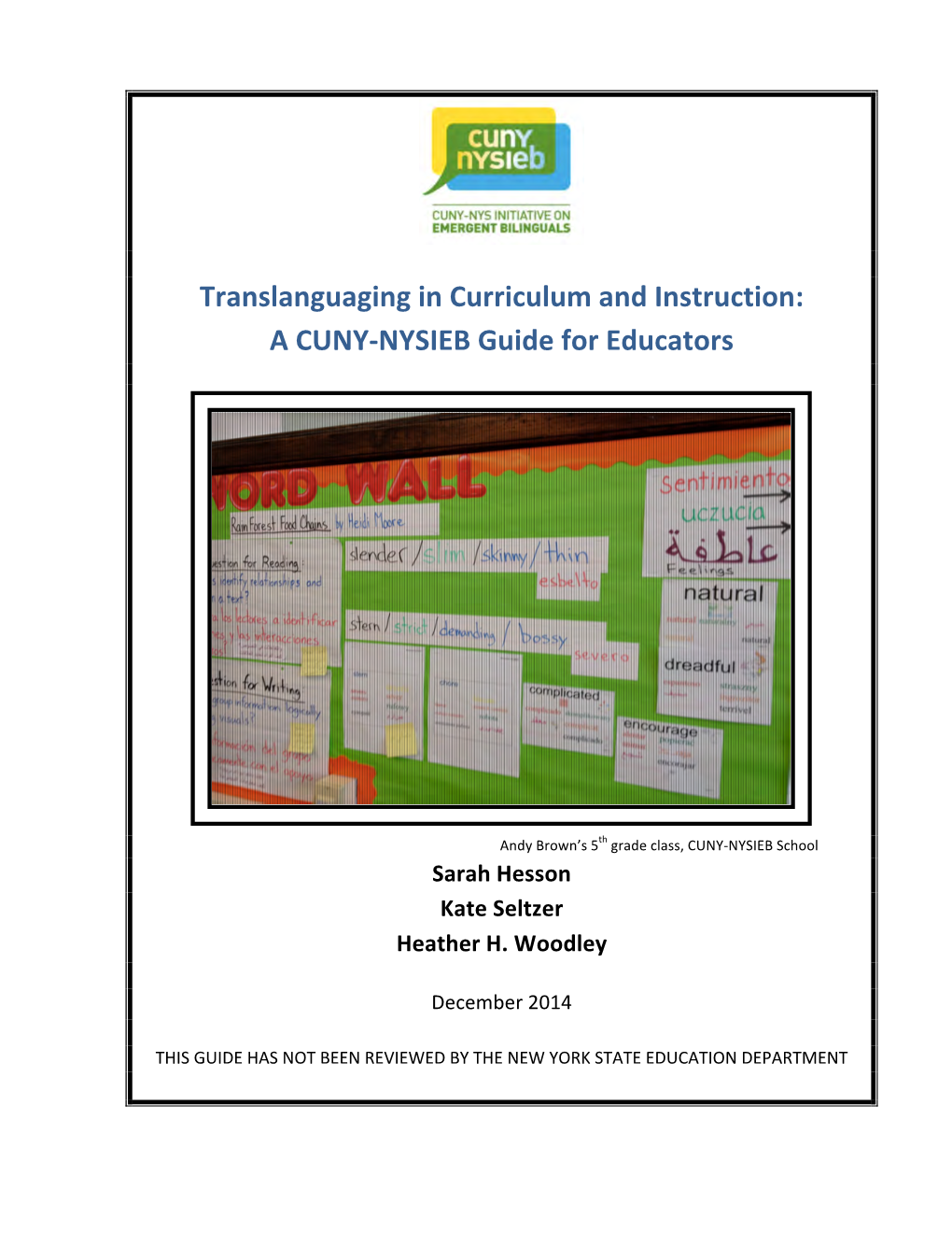 Translanguaging in Curriculum and Instruction: a CUNY-NYSIEB Guide for Educators