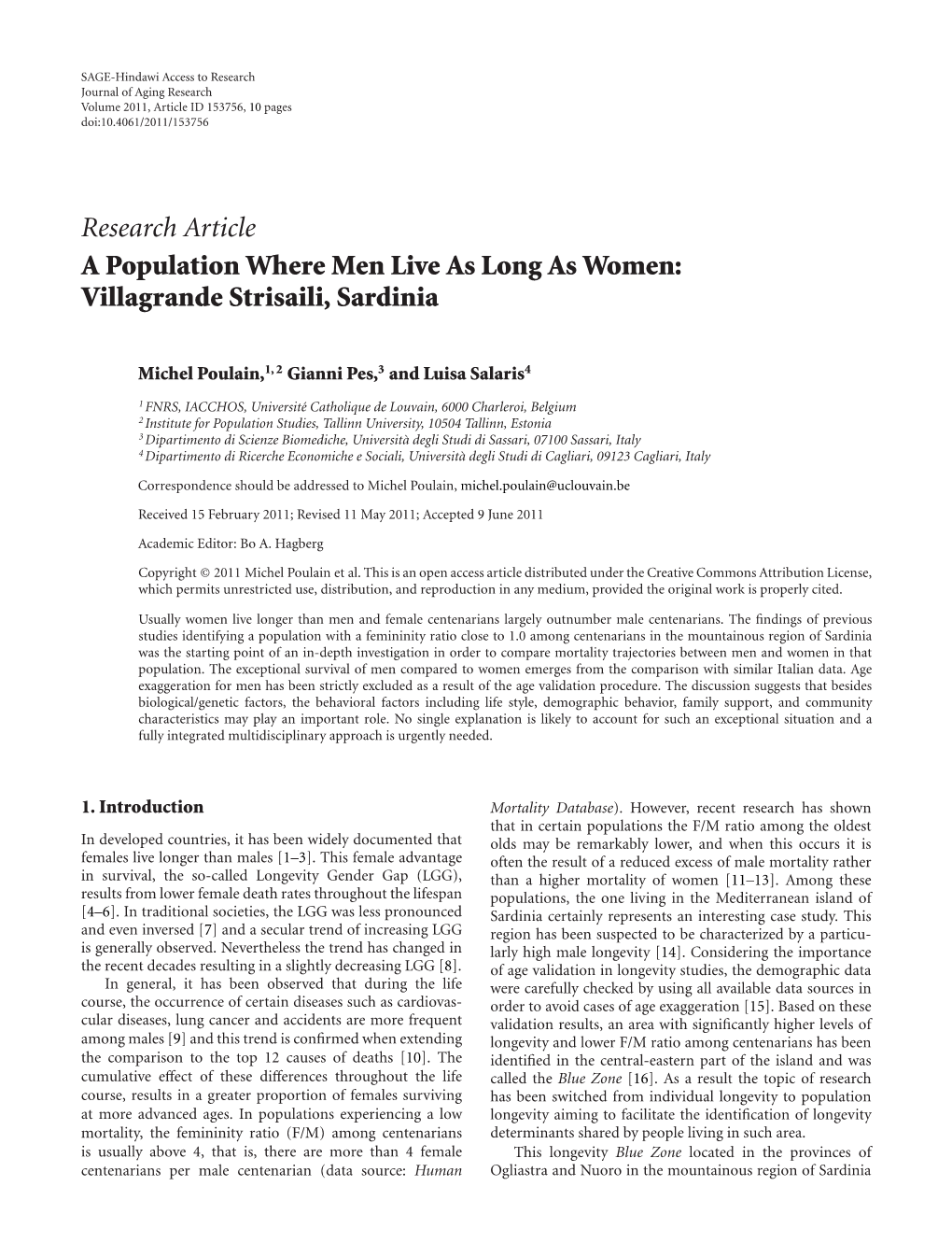 Research Article a Population Where Men Live As Long As Women: Villagrande Strisaili, Sardinia