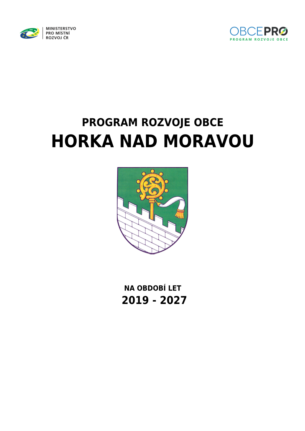 Program Rozvoje Obce Horka Nad Moravou