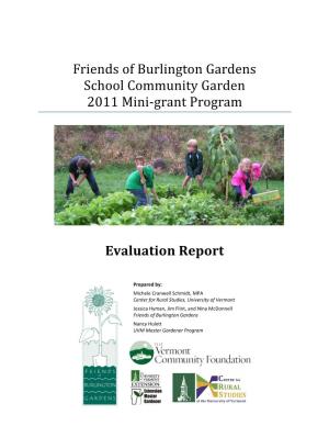 Friends of Burlington Gardens School Community Garden 2011 Mini-Grant Program Evaluation Report