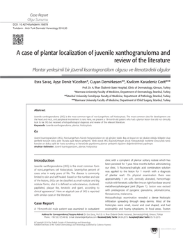 A Case of Plantar Localization of Juvenile Xanthogranuloma and Review of the Literature Plantar Yerleşimli Bir Jüvenil Ksantogranülom Olgusu Ve Literatürdeki Olgular