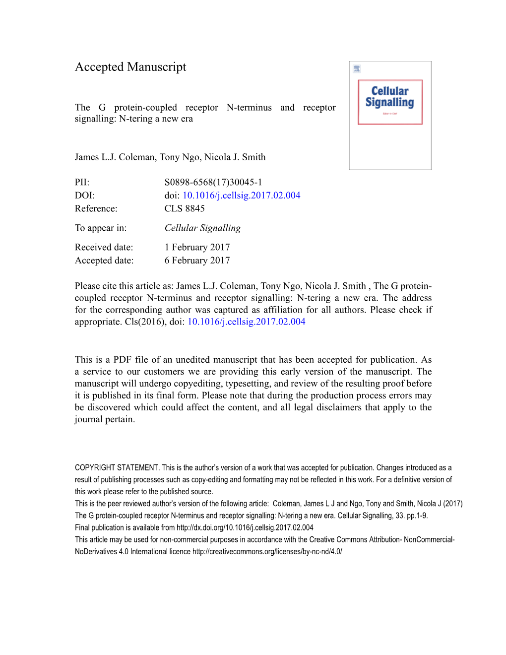 The G Protein-Coupled Receptor N-Terminus and Receptor Signalling: N-Tering a New Era