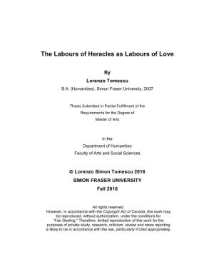 The Labours of Heracles As Labours of Love