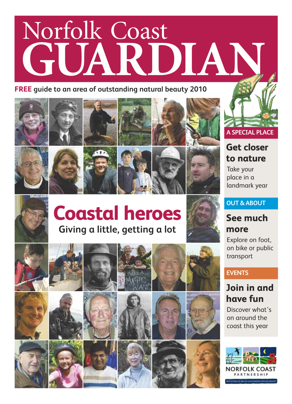 Coastal Heroes See Much Giving a Little, Getting a Lot More Explore on Foot, on Bike Or Public Transport