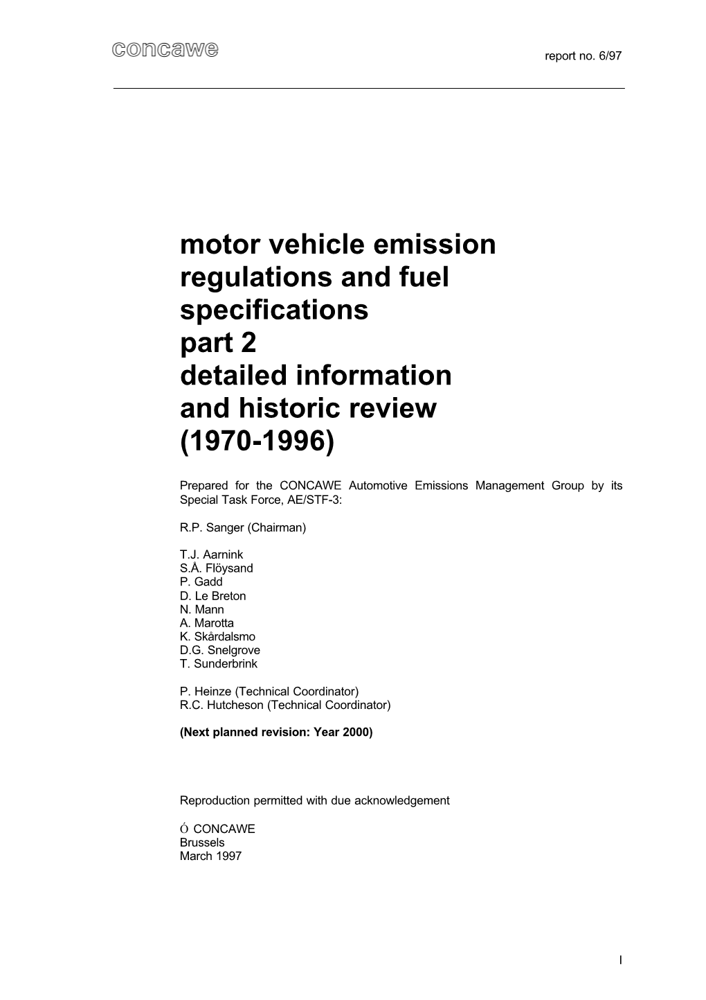 Motor Vehicle Emission Regulations and Fuel Specifications Part 2 Detailed Information and Historic Review (1970-1996)