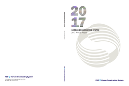KOREAN BROADCASTING SYSTEM 2017 Annual Report
