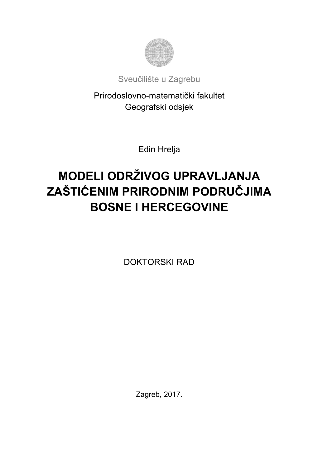 Modeli Održivog Upravljanja Zaštićenim Prirodnim Područjima Bosne I Hercegovine