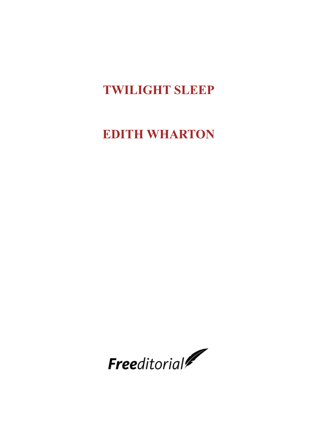 Twilight Sleep Edith Wharton