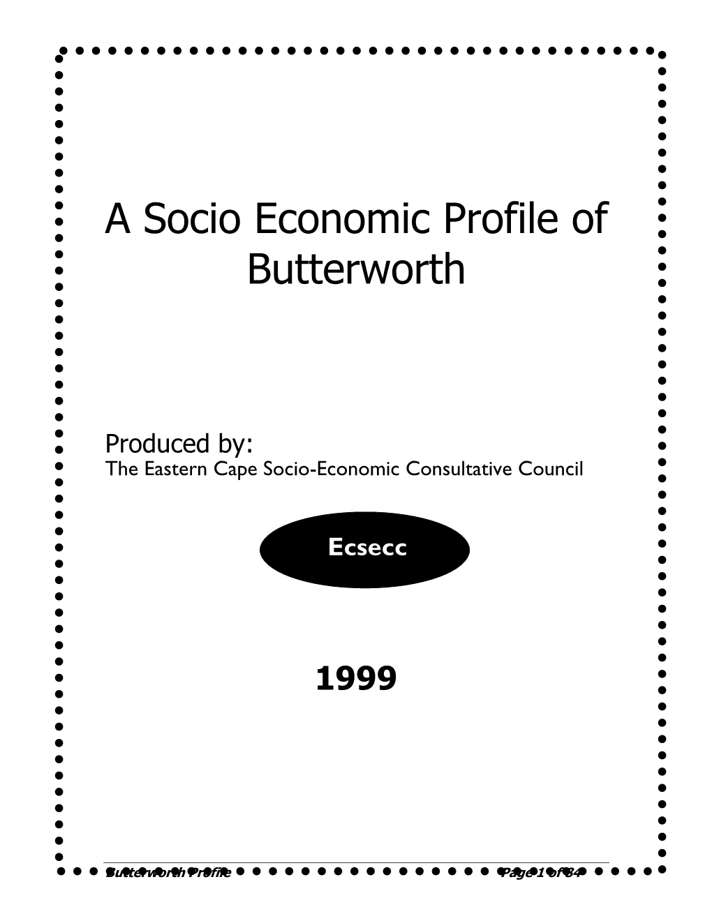 A Socio Economic Profile of Butterworth