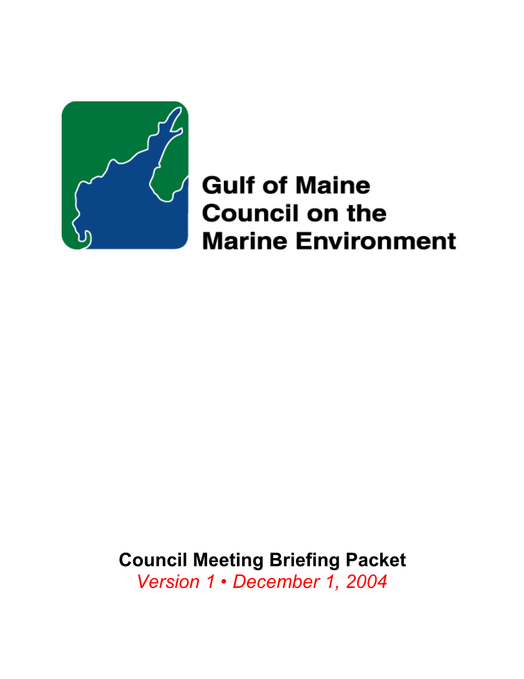 GOMC December 2004 Meeting Briefing Document