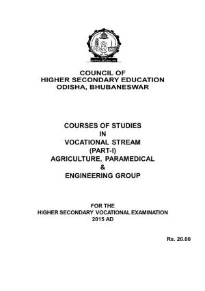 Courses of Studies in Vocational Stream (Part-I) Agriculture, Paramedical & Engineering Group