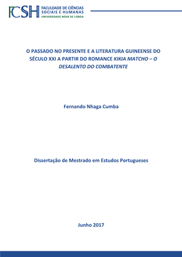 O Passado No Presente E a Literatura Guineense Do Século Xxi a Partir Do Romance Kikia Matcho – O Desalento Do Combatente