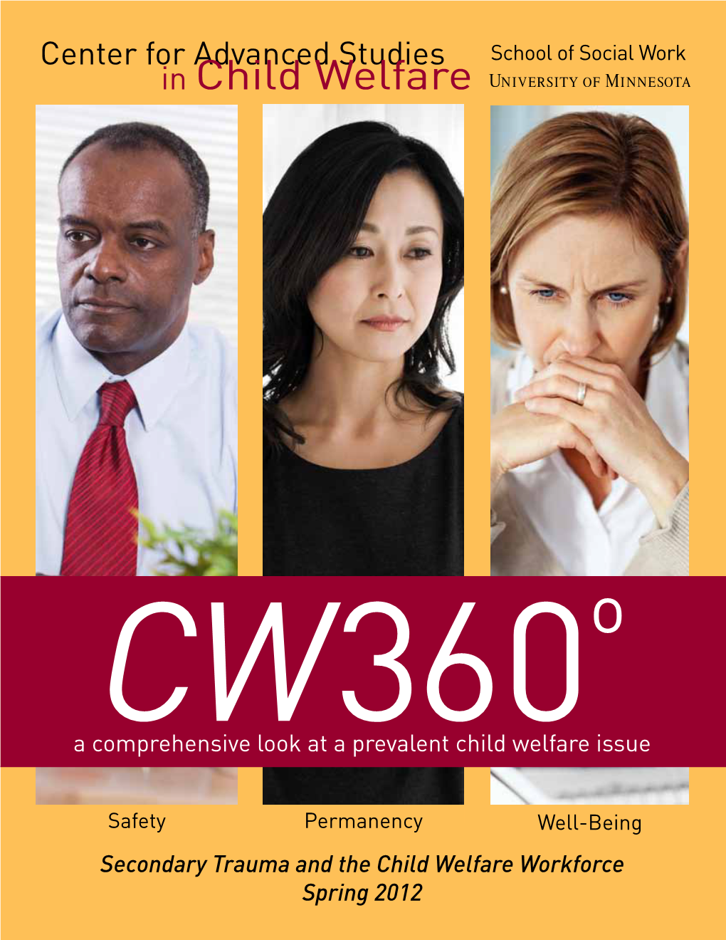 Cw360o Secondary Trauma and the Child Welfare Workforce • Spring 2012 39