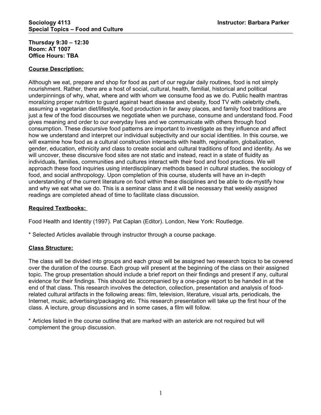 Sociology 4113 Instructor: Barbara Parker