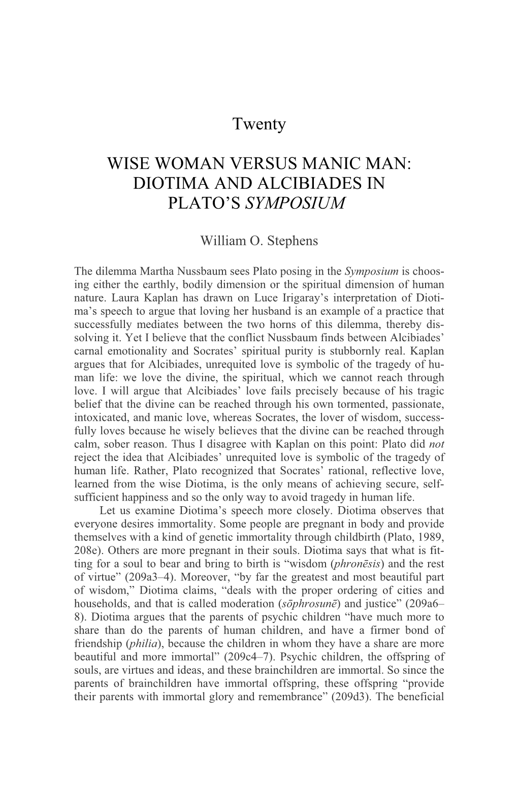 Diotima and Alcibiades in Plato's Symposium