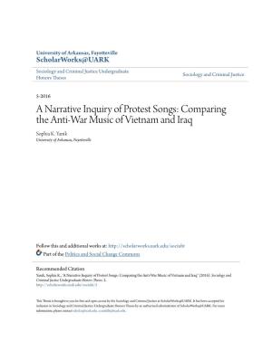 A Narrative Inquiry of Protest Songs: Comparing the Anti-War Music of Vietnam and Iraq Sophia K