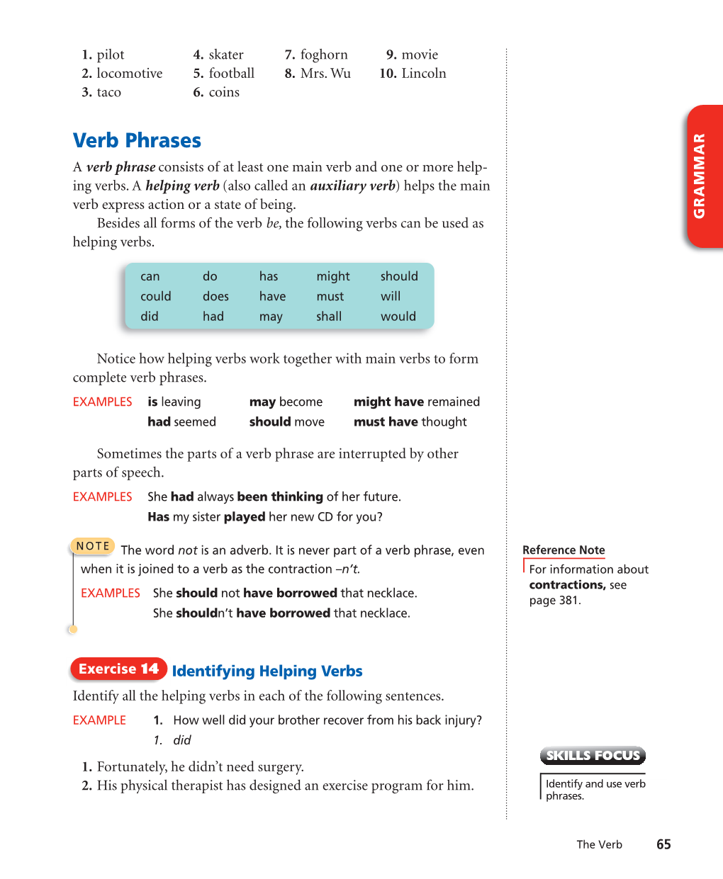 Verb Phrases EXAMPLE Identify Allthehe EXAMPLES EXAMPLES Complete Verb ...