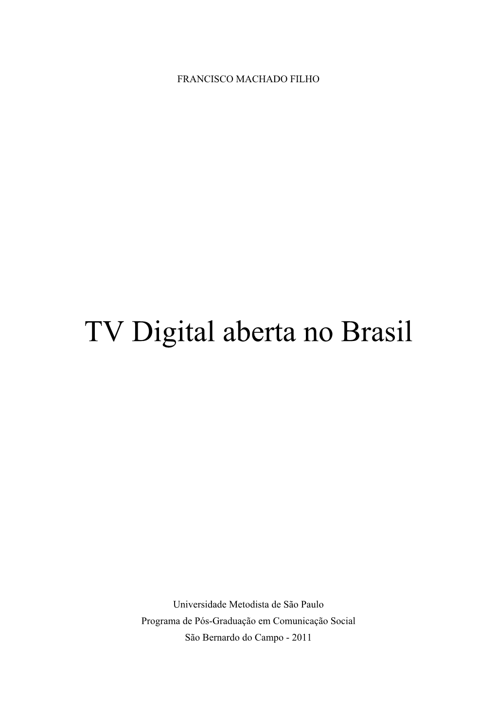 TV Digital Aberta No Brasil