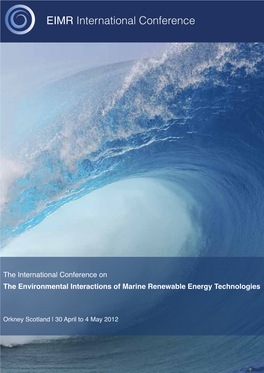 The International Conference on the Environmental Interactions of Marine Renewable Energy Technologies