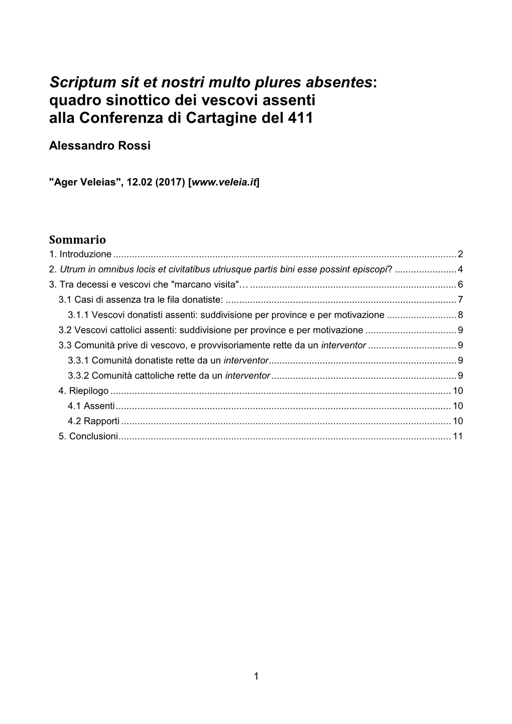 Scriptum Sit Et Nostri Multo Plures Absentes: Quadro Sinottico Dei Vescovi Assenti Alla Conferenza Di Cartagine Del 411