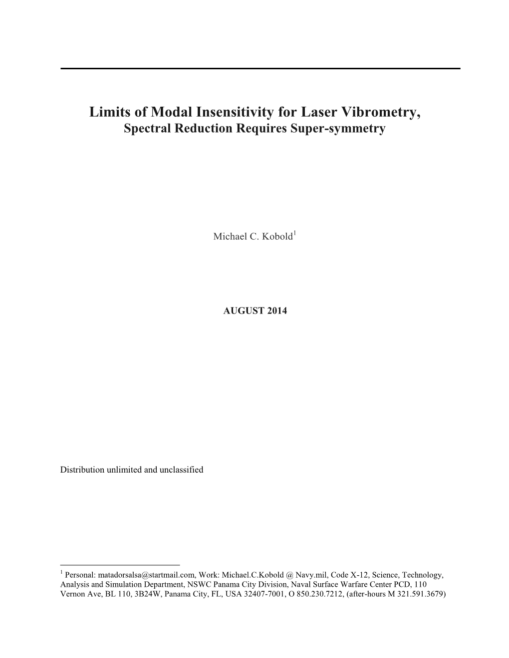Limits of Modal Insensitivity for Laser Vibrometry, Spectral Reduction Requires Super-Symmetry