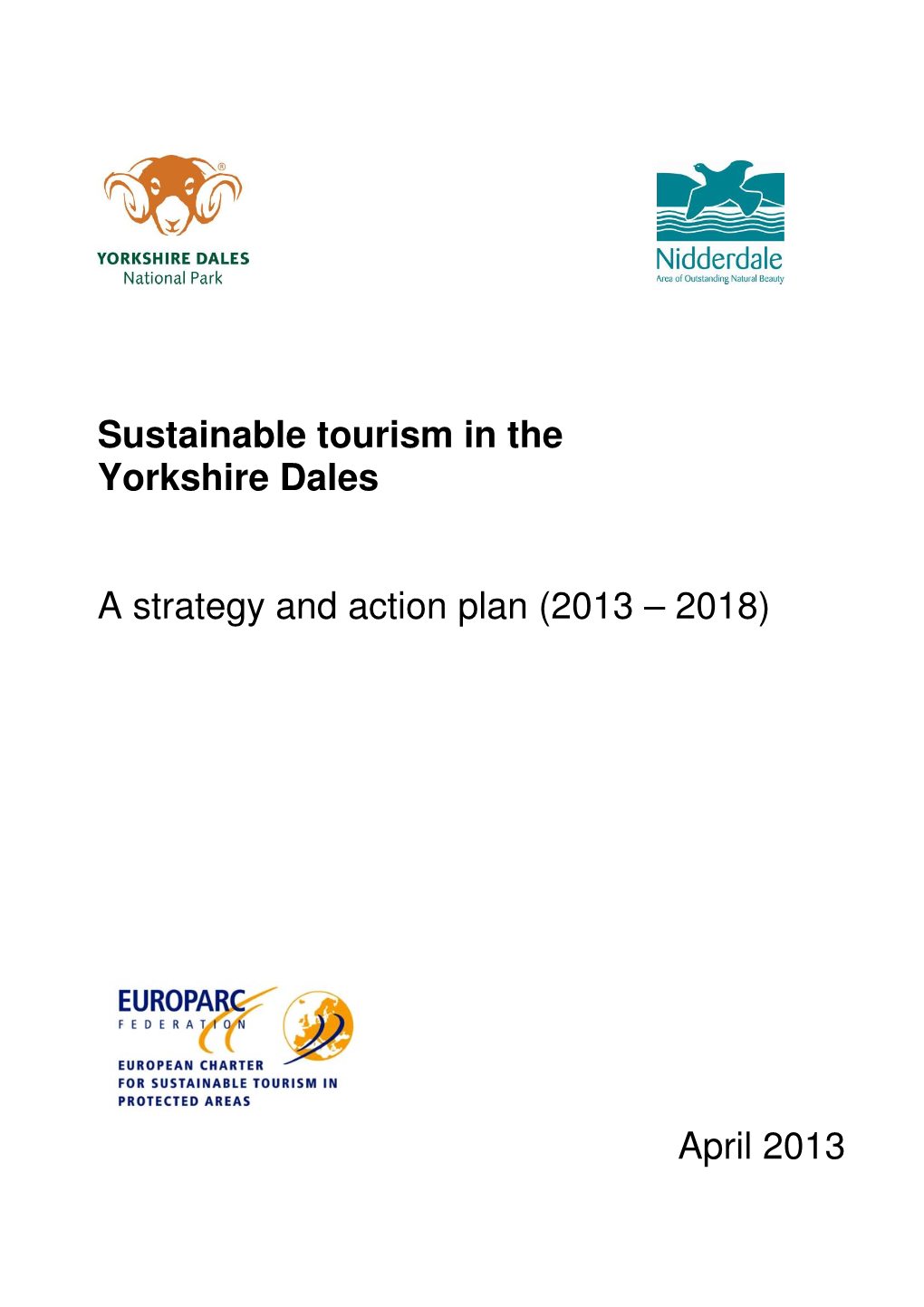 Sustainable Tourism in the Yorkshire Dales a Strategy and Action Plan