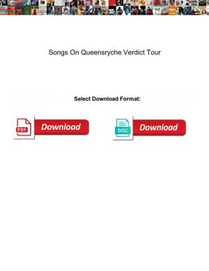 Songs on Queensryche Verdict Tour