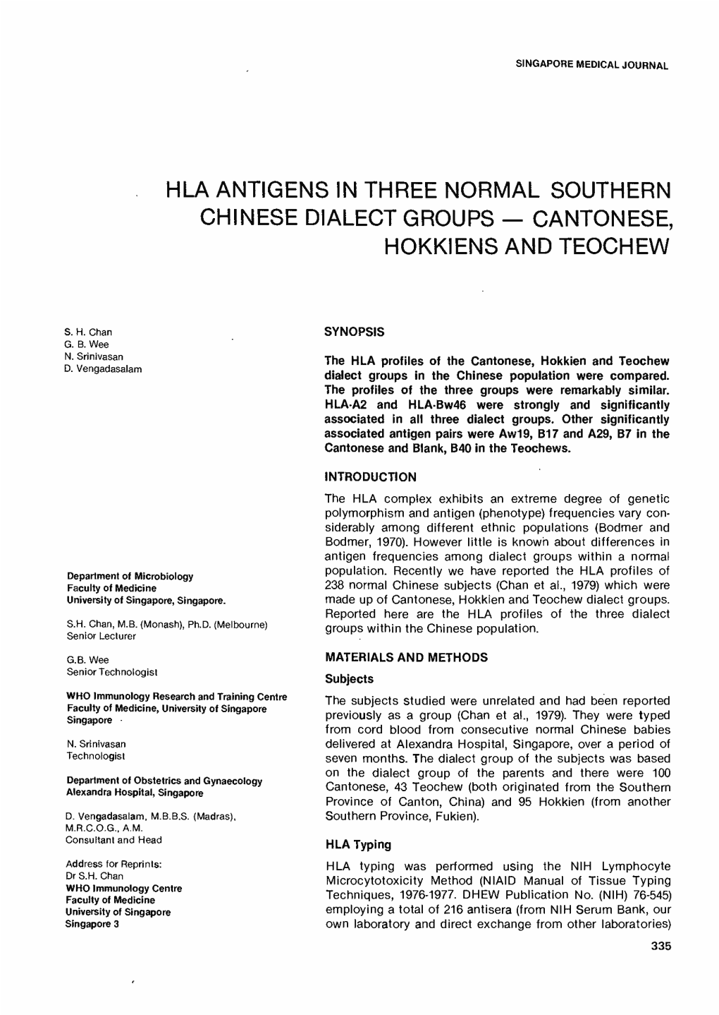 Hla Antigens in Three Normal Southern Chinese Dialect Groups - Cantonese, Hokkiens and Teochew