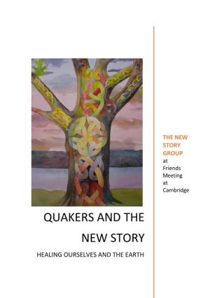 Quakers and the New Story Healing Ourselves and the Earth