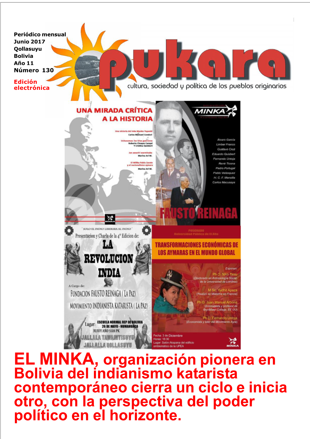 EL MINKA, Organización Pionera En Bolivia Del Indianismo Katarista Contemporáneo Cierra Un Ciclo E Inicia Otro, Con La Perspectiva Del Poder Político En El Horizonte