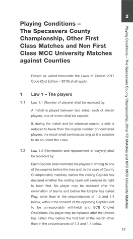 Playing Conditions – the Specsavers County Championship, Other First