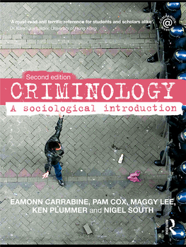 Criminology: a Sociological Introduction, Second Edition
