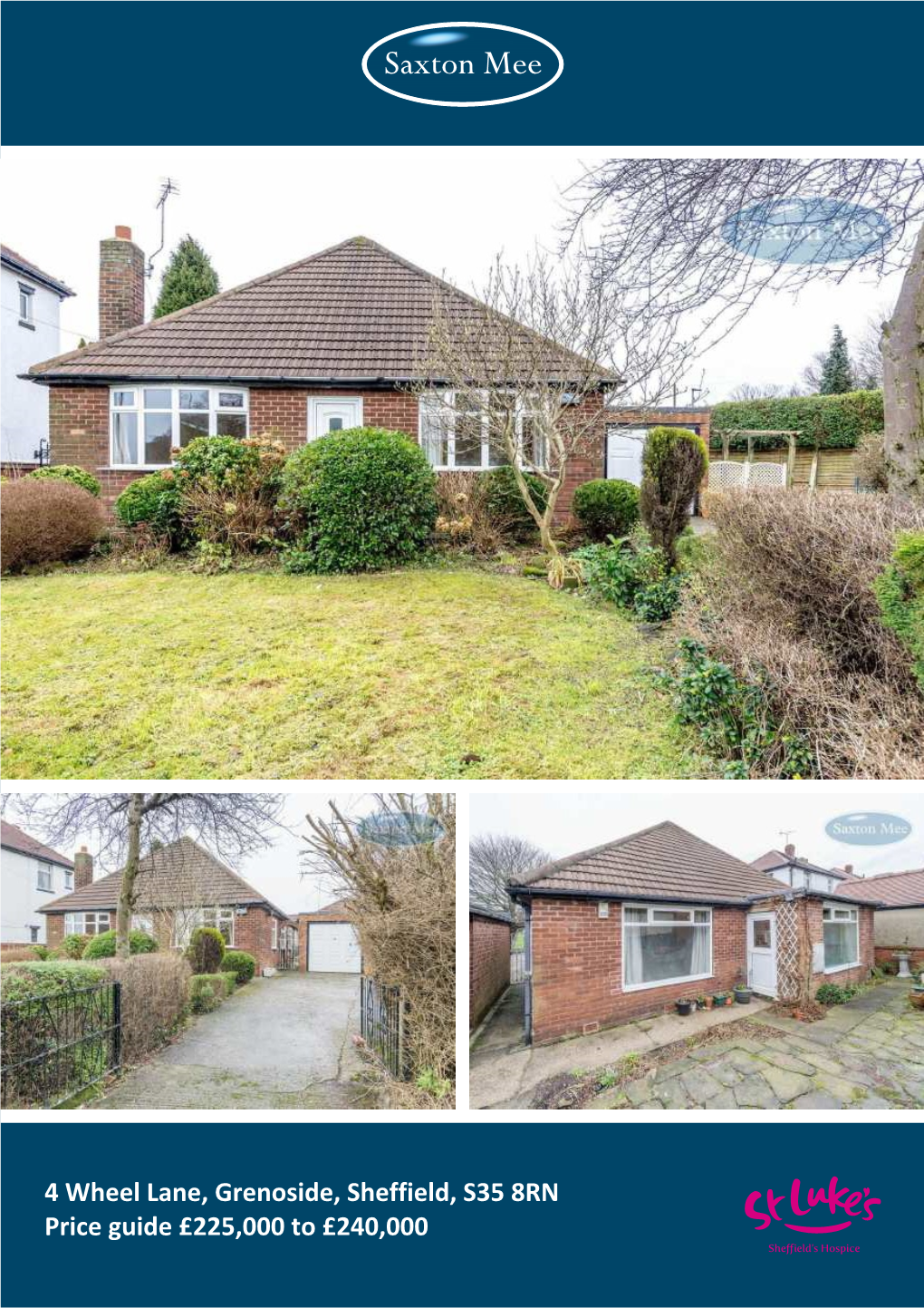 4 Wheel Lane, Grenoside, Sheffield, S35 8RN Price Guide £225,000 to £240,000 She Ield’S Hospice 4 Wheel Lane Grenoside Price Guide £225,000 to £240,000