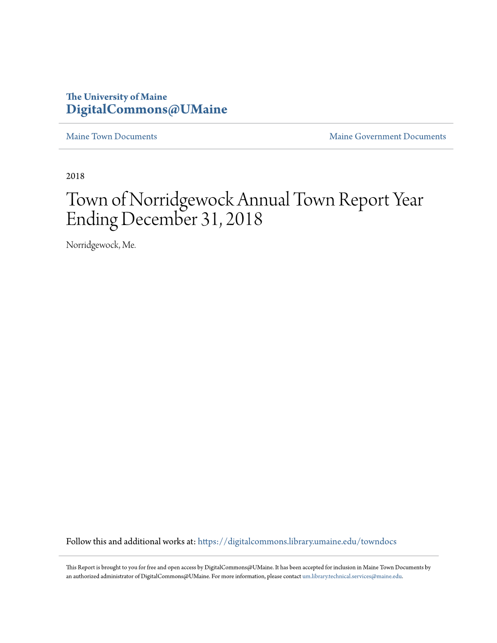 Town of Norridgewock Annual Town Report Year Ending December 31, 2018 Norridgewock, Me