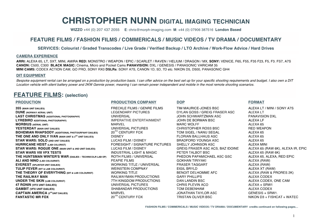 CHRISTOPHER NUNN DIGITAL IMAGING TECHNICIAN FEATURE FILMS: (Selection)