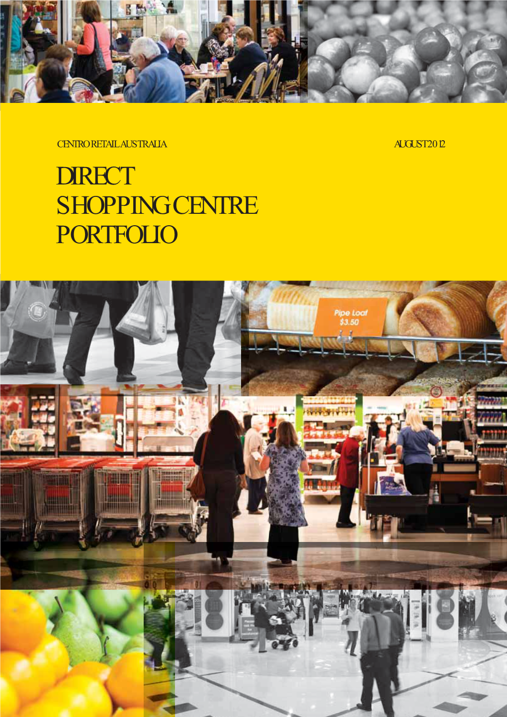 Direct Shopping Centre Portfolio Contents