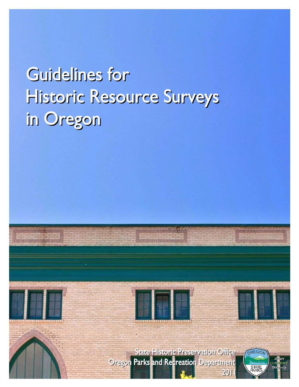 Guidelines for Historic Resource Surveys in Oregon